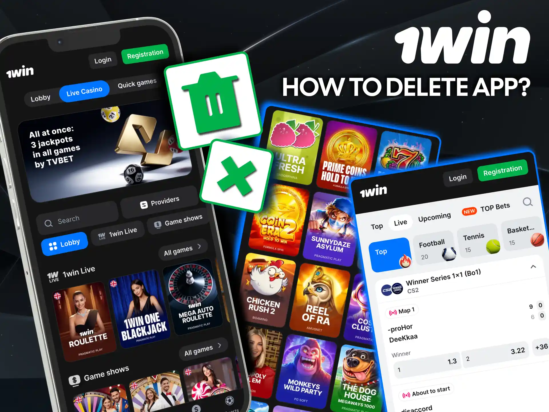Remove 1win app easily from Android or iOS devices.
